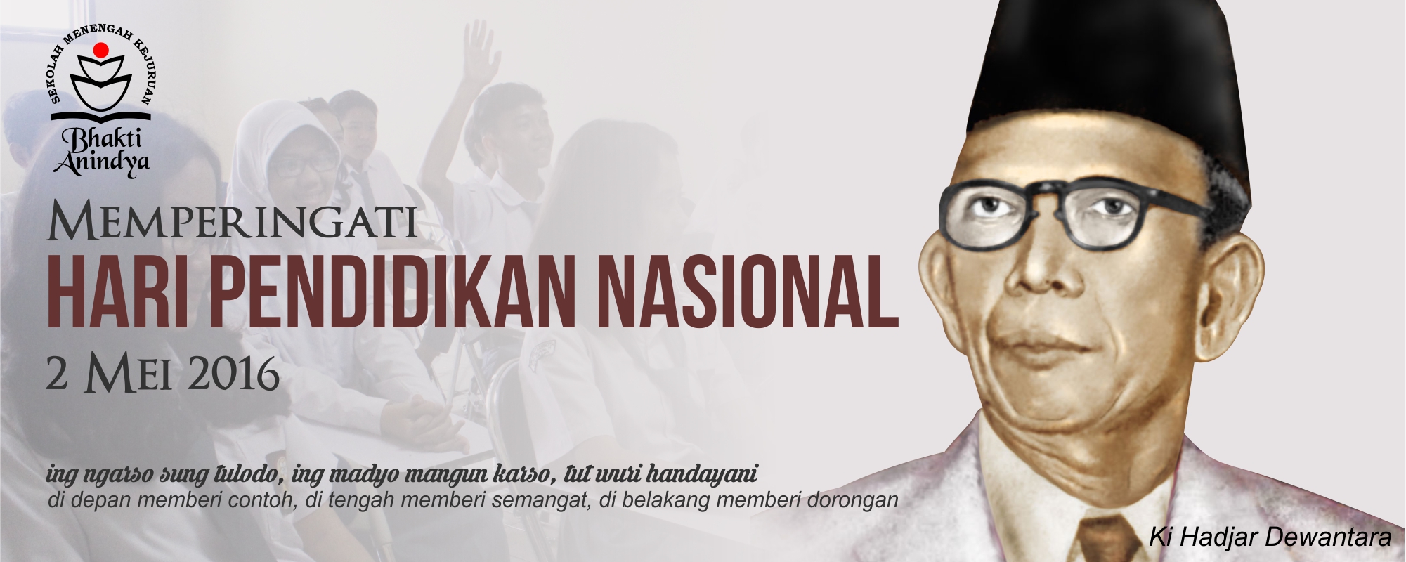 Selamat Hari Pendidikan Nasional 2 Mei 2016 SMK Bhakti Anindya Tangerang