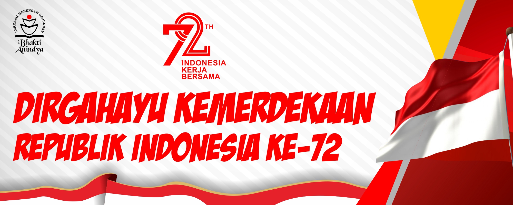 Dirgahayu Republik Indonesia ke-72 SMK Bhakti Anindya Tangerang